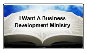 I Want A Business Development Ministry